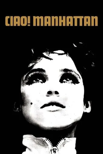 Ciao! Manhattan movie poster - Rated 5.6/10