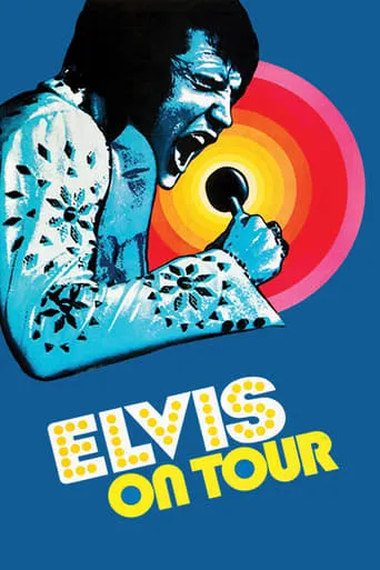 Elvis on Tour movie poster - Rated 7.183/10
