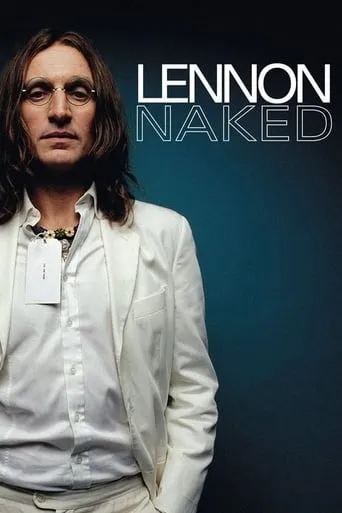 Lennon Naked movie poster - Rated 5.7/10