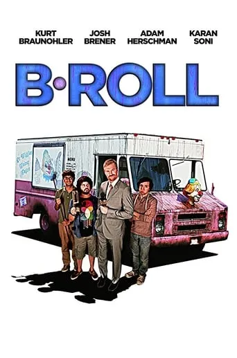 B-Roll movie poster - Entertainment content