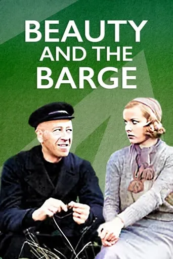 Beauty and the Barge movie poster - Rated 6.4/10
