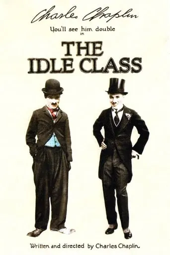 The Idle Class movie poster - Rated 6.6/10