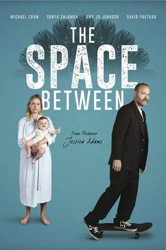 The Space Between movie poster - Rated 7/10