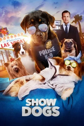 Show Dogs movie poster - Rated 6/10