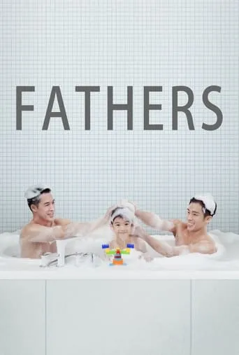 Fathers movie poster - Rated 6.5/10