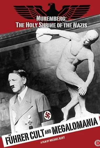 Führer Cult and Megalomania movie poster - Rated 6/10