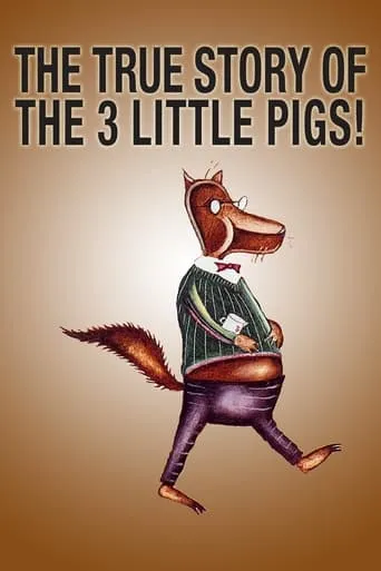 The True Story of the Three Little Pigs movie poster - Entertainment content
