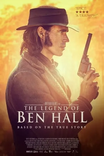 The Legend of Ben Hall movie poster - Rated 6.1/10