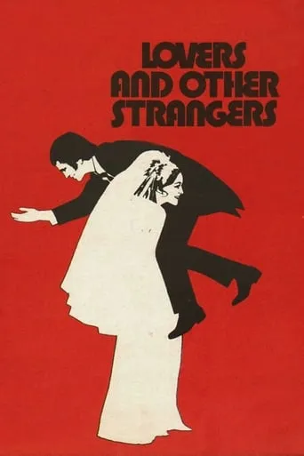 Lovers and Other Strangers movie poster - Rated 5.1/10