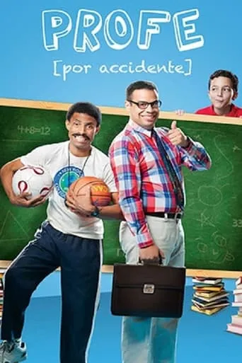 Profe por Accidente movie poster - Rated 7.5/10