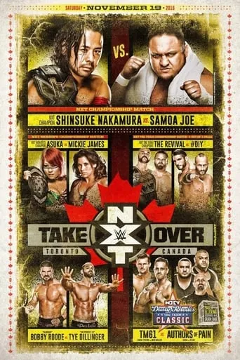 NXT Takeover: Toronto movie poster - Rated 7.8/10