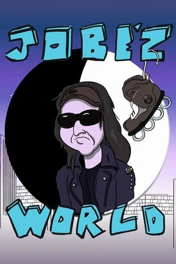 Jobe'z World movie poster - Rated 5.1/10