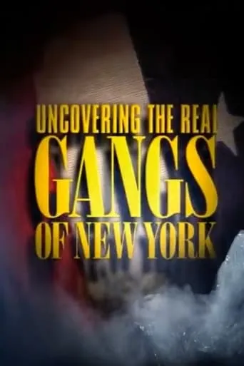 Uncovering the Real Gangs of New York movie poster - Rated 6/10