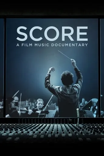 Score: A Film Music Documentary movie poster - Rated 7.1/10
