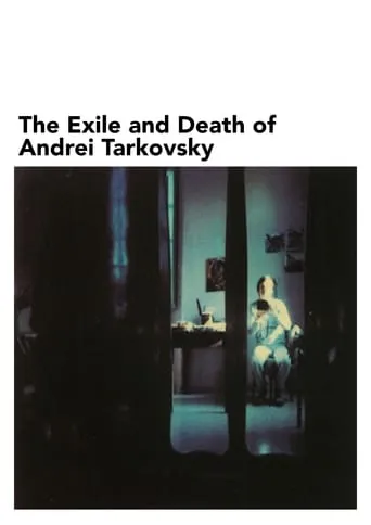 The Exile and Death of Andrei Tarkovsky movie poster - Rated 6/10