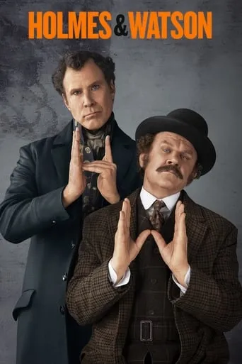 Holmes & Watson movie poster - Rated 4.3/10