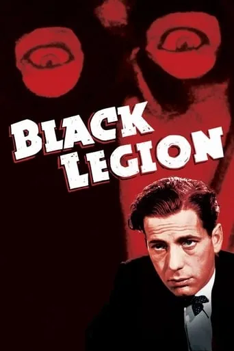 Black Legion movie poster - Rated 6.6/10