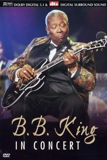 B.B. King: In Concert movie poster - Rated 6/10