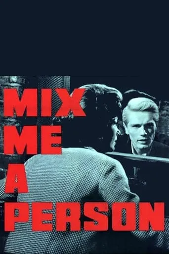 Mix Me a Person movie poster - Rated 6.2/10