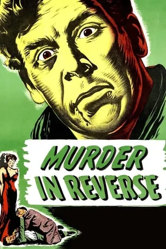 Murder in Reverse? movie poster - Rated 6.5/10