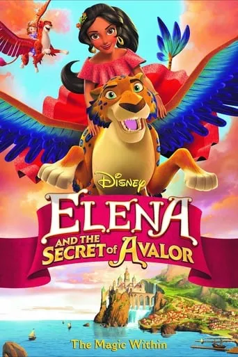 Elena and the Secret of Avalor movie poster - Rated 7.2/10
