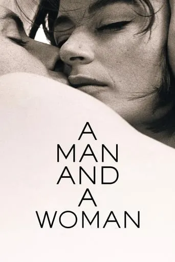 A Man and a Woman movie poster - Rated 7.301/10