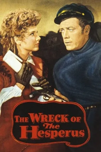 The Wreck of the Hesperus movie poster - Rated 6.2/10
