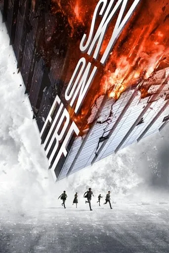 Sky on Fire movie poster - Rated 6/10