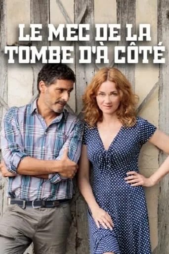 Le mec de la tombe d'à côté movie poster - Rated 5.1/10