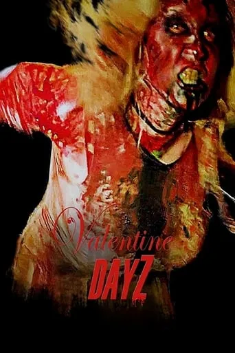 Valentine DayZ movie poster - Rated 5.9/10