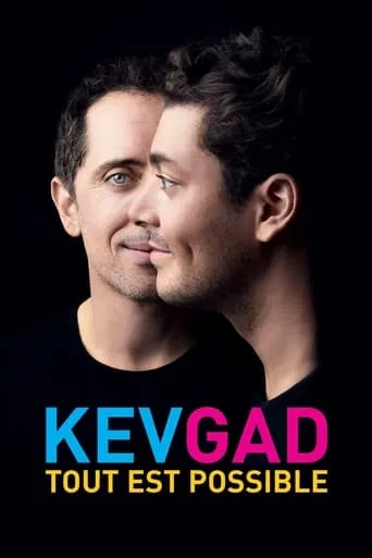 Kev Adams & Gad Elmaleh - Kev Gad, Tout est possible movie poster - Rated 5.9/10