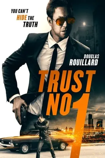 Trust No One movie poster - Entertainment content