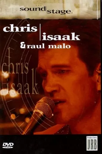 SoundStage - Chris Isaak & Raul Malo movie poster - Rated 10/10