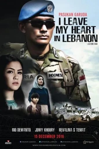 Pasukan Garuda: I Leave My Heart In Lebanon movie poster - Entertainment content