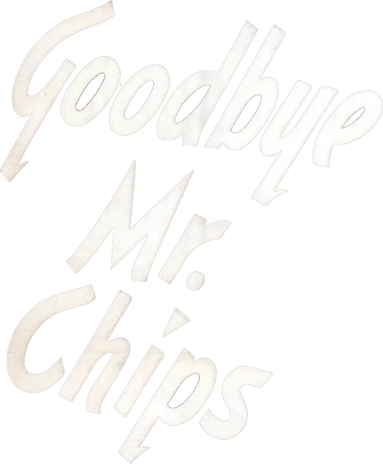 Goodbye, Mr. Chips