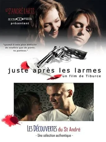 Juste après les larmes movie poster - Entertainment content