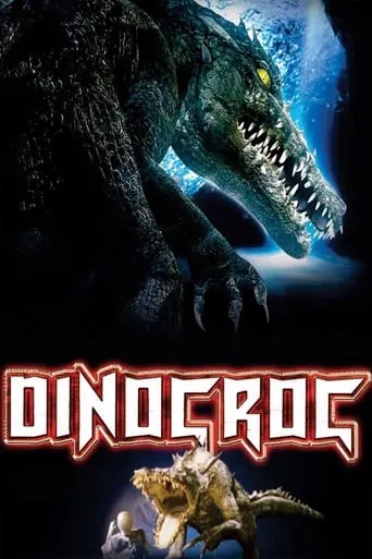 Dinocroc movie poster - Rated 4/10