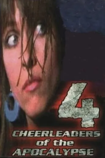 4 Cheerleaders of the Apocalypse movie poster - Rated 5.5/10