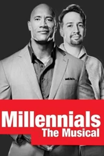 Millennials: The Musical movie poster - Rated 6.8/10