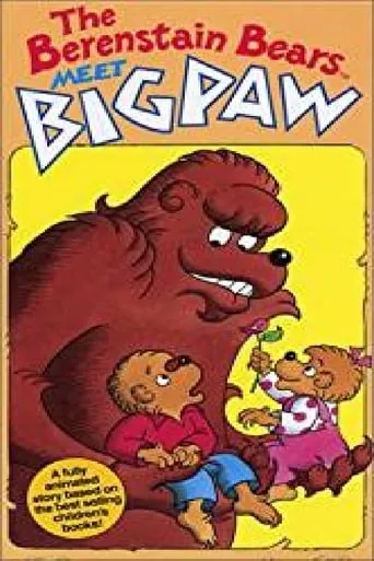 The Berenstain Bears Meet Bigpaw movie poster - Rated 6/10
