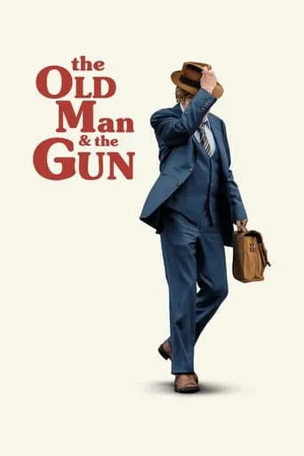 The Old Man & the Gun movie poster - Rated 6.434/10