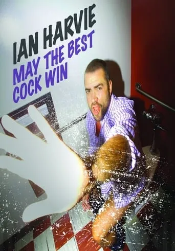 Ian Harvie: May the Best Cock Win movie poster - Rated 3.5/10