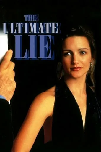 The Ultimate Lie movie poster - Rated 5.7/10