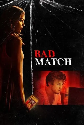 Bad Match movie poster - Rated 5.6/10