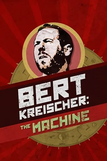 Bert Kreischer: The Machine movie poster - Rated 7.731/10