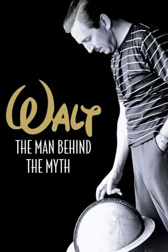 Walt: The Man Behind the Myth movie poster - Rated 7.9/10
