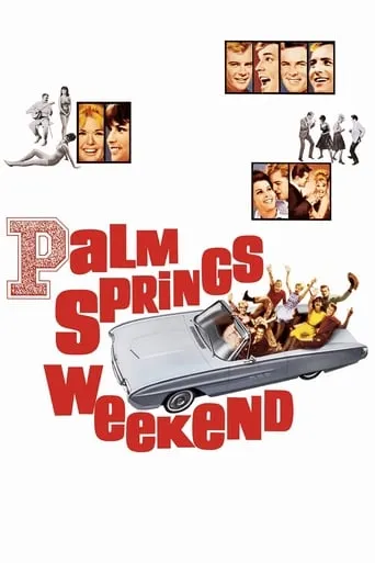 Palm Springs Weekend movie poster - Rated 4.971/10