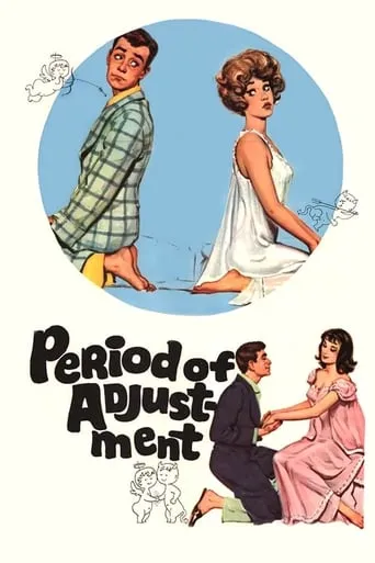 Period of Adjustment movie poster - Rated 5.786/10