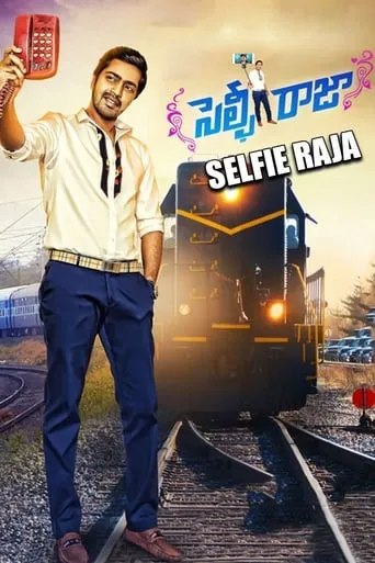 Selfie Raja movie poster - Rated 7/10