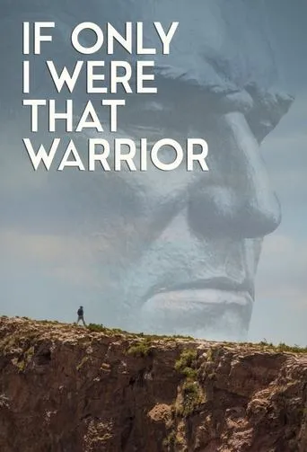 If Only I Were That Warrior movie poster - Rated 6.5/10